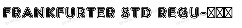 Frankfurter Std Regu字体转换